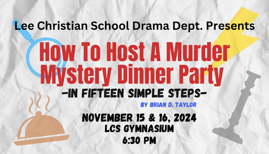 "How to Host a Murder Mystery Dinner Party" - NOVEMBER 15TH