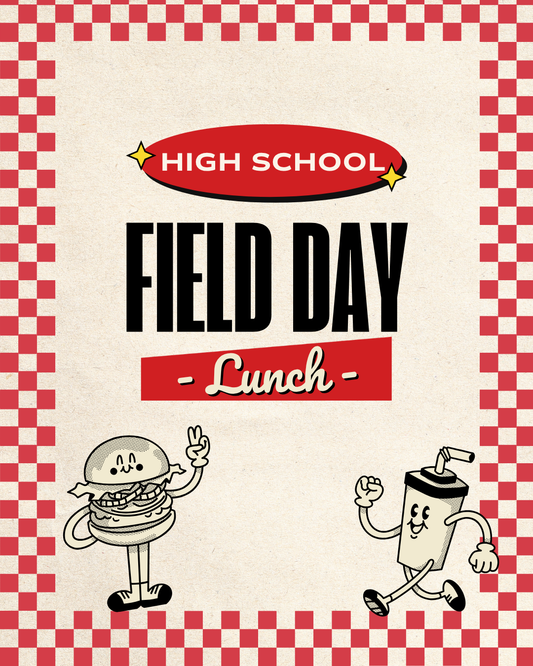10/9 HIGH SCHOOL Field Day Lunch